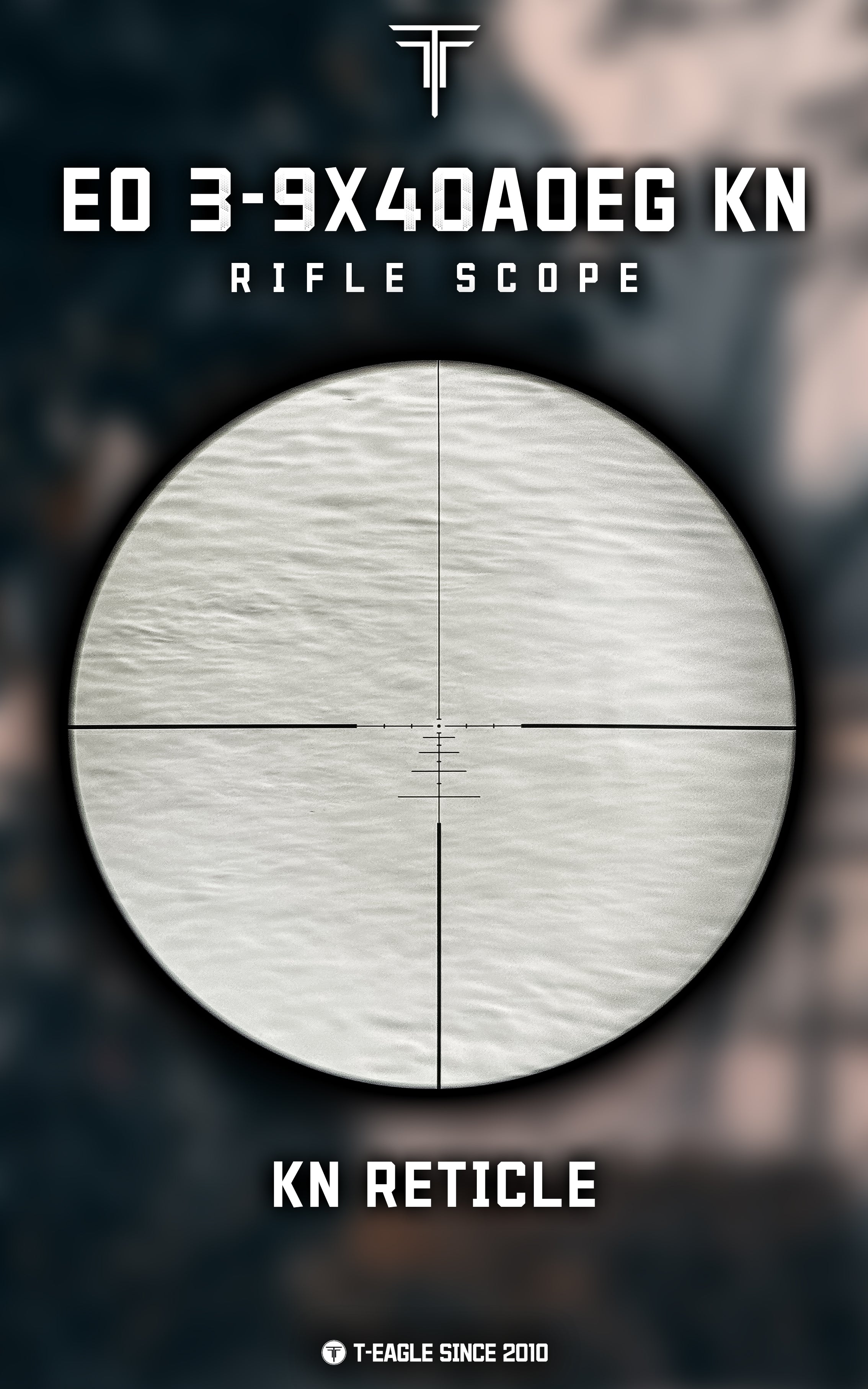 T-EAGLE EO3-9X40AOE KN Riflescope